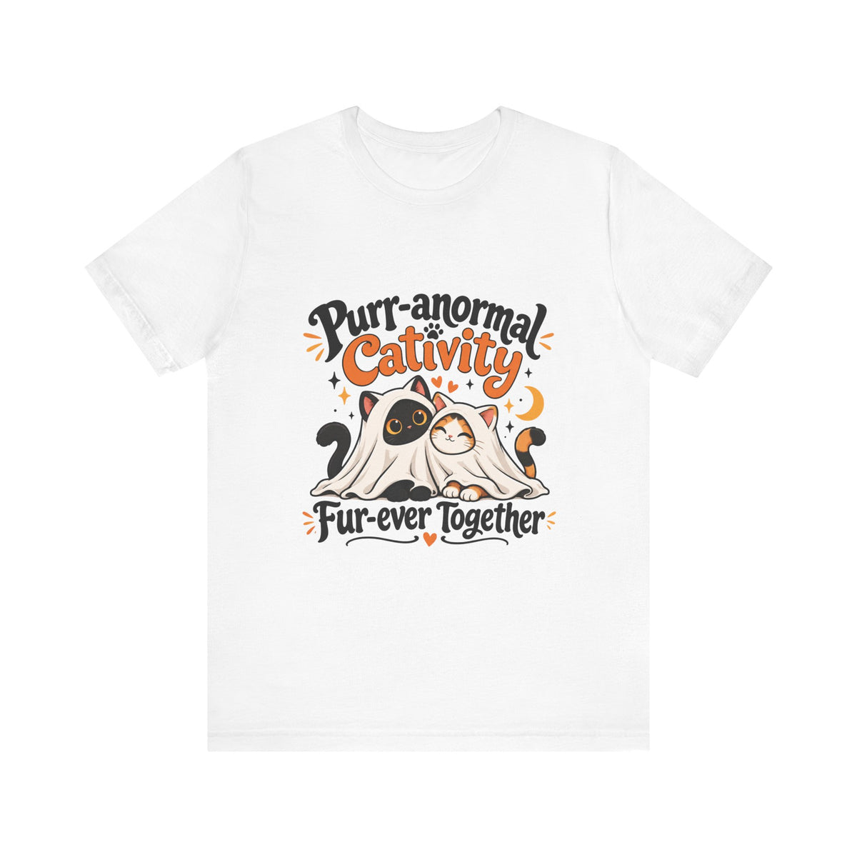 Purr-anormal Cativity Fur-ever Together Funny Cat T-Shirt