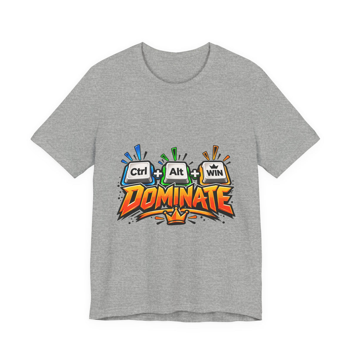 Ctrl + Alt + DOMINATE Funny PC Gamer T-Shirt