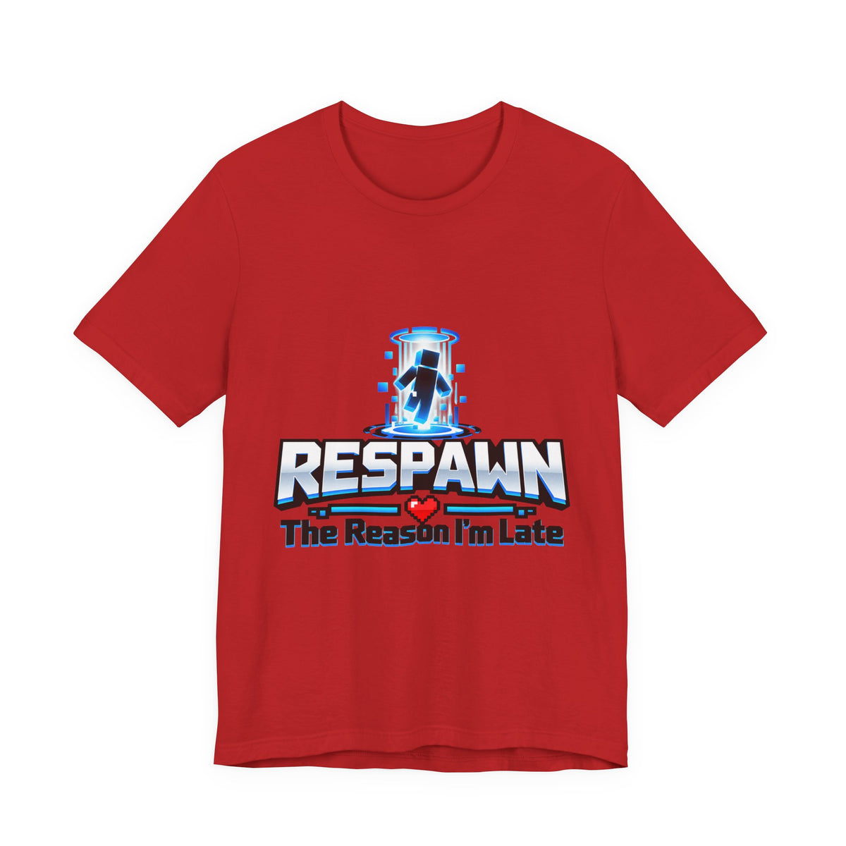 Respawn The Reason I'm Late Funny Gamer T-Shirt
