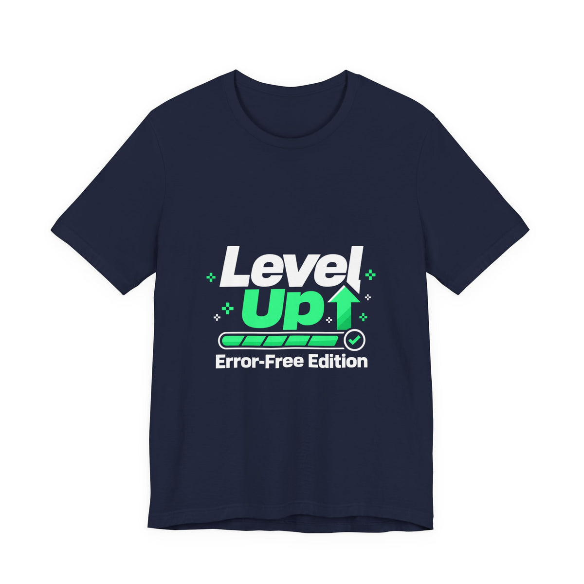Level Up Error-Free Edition Funny Gaming T-Shirt
